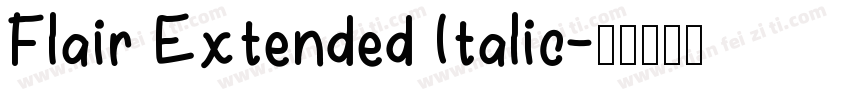 Flair Extended Italic字体转换